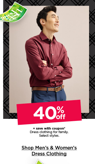 40% off plus save with coupon dress clothing for the family. select styles. shop men's & women's dress clothing.