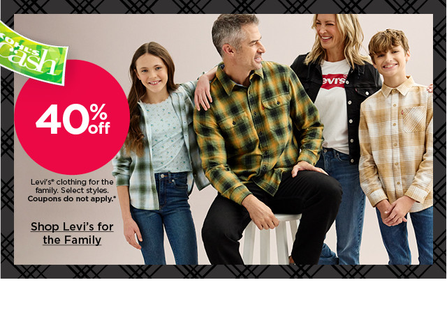 40% off levi's clothing for the family. select styles. coupons do not apply. shop now.