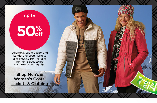 up to 50% off columbia, eddie bauer and lands' end coats, jackets and clothing for men and women. select styles. coupons do not apply. shop men's & women's coats & clothing.