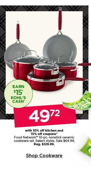 49.72 with 10% off kitchen and 15% off coupons food network 10-pc. nonstick ceramic cookware set. select styles. sale 64.99. shop cookware.