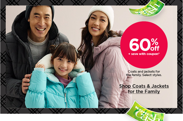 60% off plus save with coupon jackets and coats for the family. select styles. shop jackets & coats for the family.