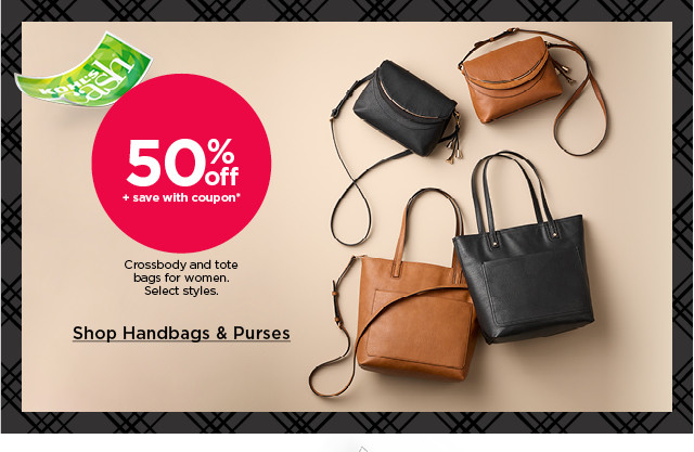 50% off plus save with coupon on crossbody and tote bags for women. select styles. shop handbags and purses.