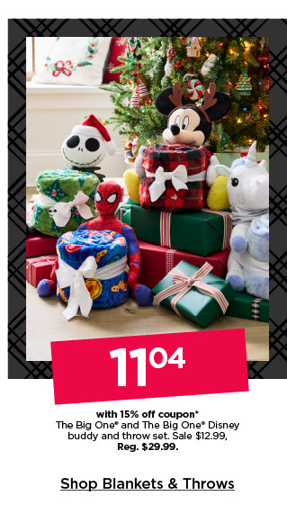 11.04 with 15% off coupon the big one and the big one disney buddy and throw set. sale 12.99. shop blankets and throws.