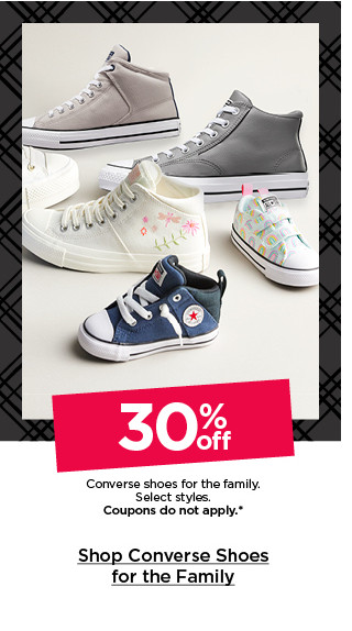 30% off converse shoes for the family. select styles. coupons do not apply. shop converse for the family.