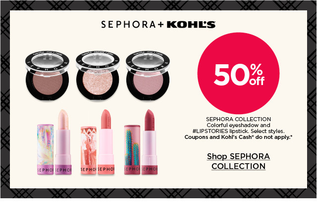 50% off sephora collection colorful eyeshadow and #lipstories lipstick. select styles. coupons and kohls cash do not apply. shop sephora collection.