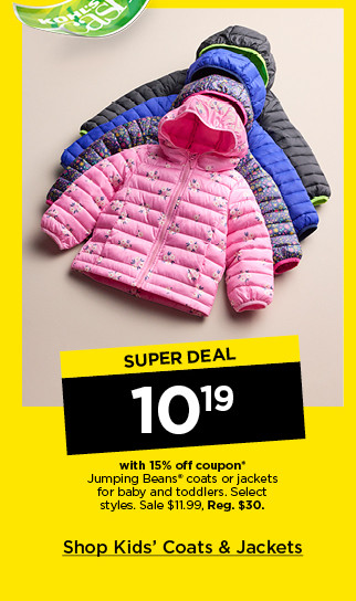 super deals 10.19 with 15% off coupon on jumping beans coats for jackets for baby and toddlers. select styles. shop kids' coats and jackets.