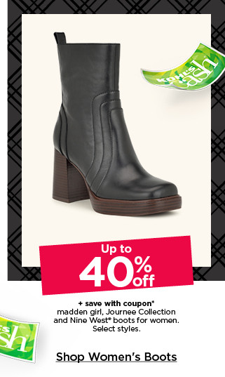 up to 40% off plus save with coupon on madden girl, journee collection and nine west boots for women. select styles. shop women's boots.