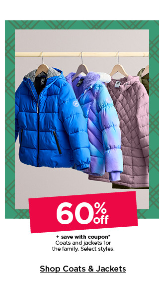 60% off plus save with coupon jackets and coats for the family. select styles. shop jackets & coats for the family.