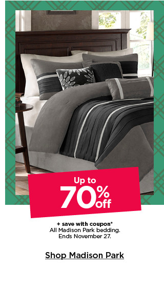 up to 70% off plus save with coupon all madison park bedding. shop madison park.