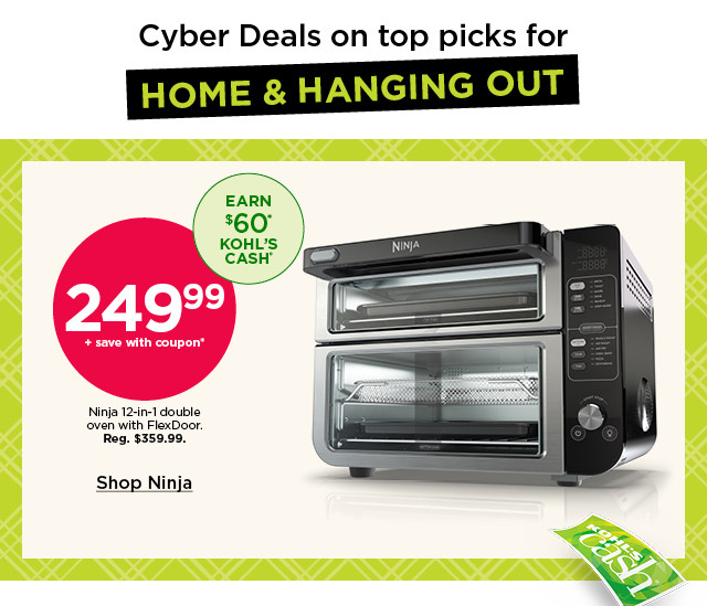 249.99 plus save with coupon ninja 12-in-1 double oven with flexdoor. shop ninja.