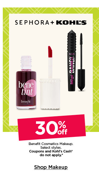 30% off benefit cosmetic makeup. select styles. coupons and kohls cash do not apply. shop makeup.