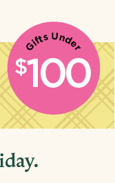 gifts under $100.