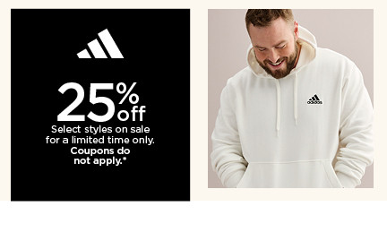 25% off adidas select styles on sale for a limited time. coupons do not apply. shop now.