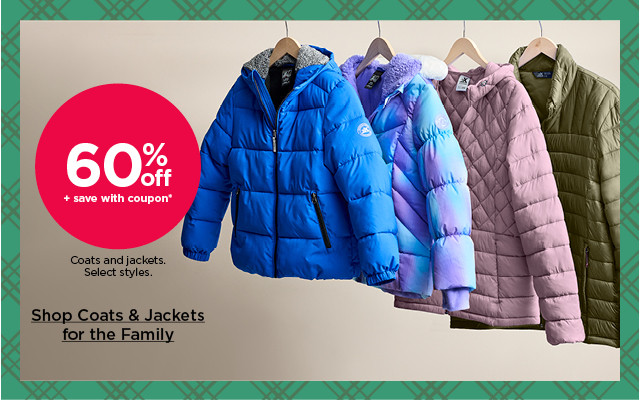 60% off plus save with coupon coats and jackets. select styles. shop coats & jackets for the family.