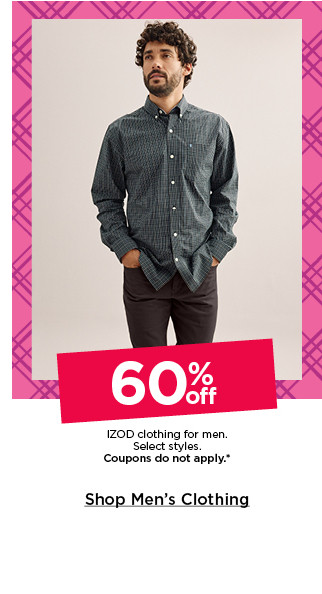 60% off izod clothing for men. select styles. coupons do not apply. shop men's clothing.