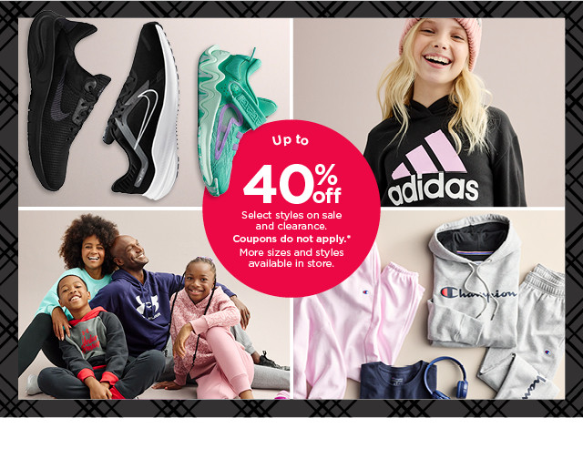 up to 40% off select styles on sale and clearance. coupons do not apply. shop activewear for the family.