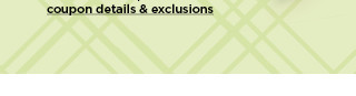coupon details and exclusions