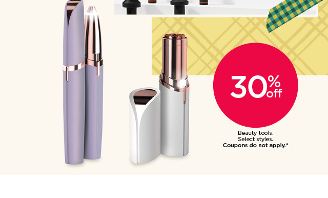 30% off beauty tools. select styles. coupons do not apply. shop beauty tools.