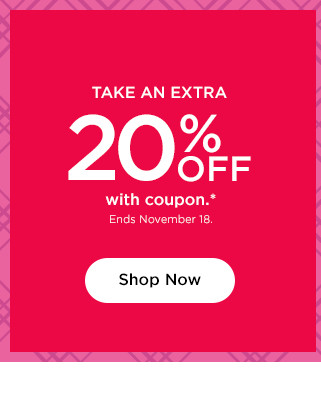 take an extra 20% off with coupon. shop now.