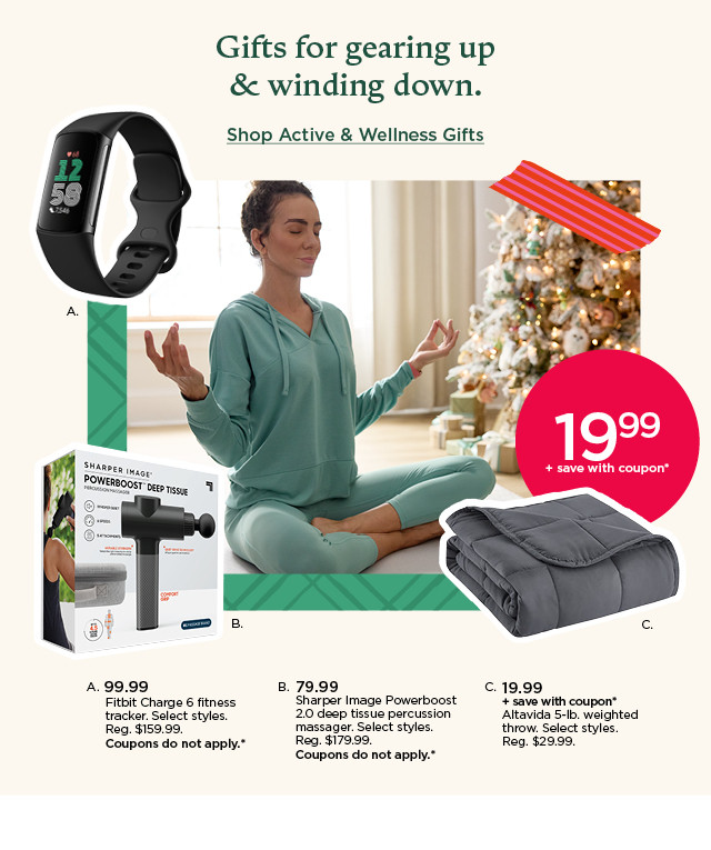 gifts for gearing up and winding down. shop active and wellness gifts.