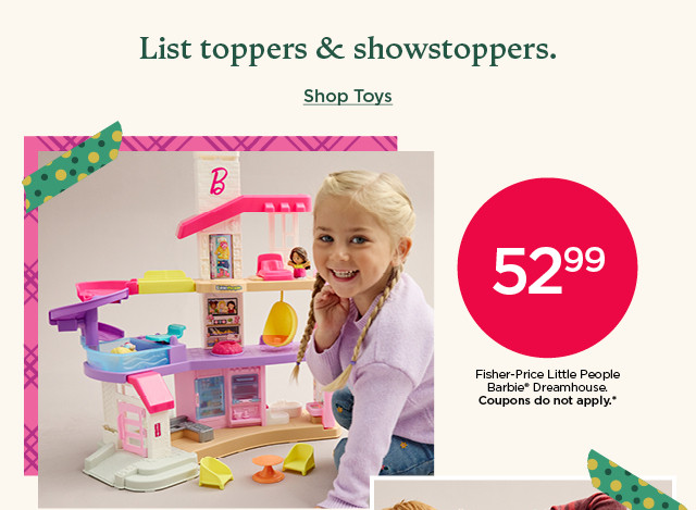 52.99 fisher-price little people barbie dreamhouse. coupons do not apply.