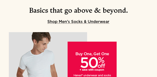 buy one get one 50% off hanes underwear and socks for men. select styles. shop men's socks and underwear.