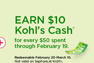 earn $10 kohls cash for every $50 spent. not valid on sephora at kohl's. shop now.