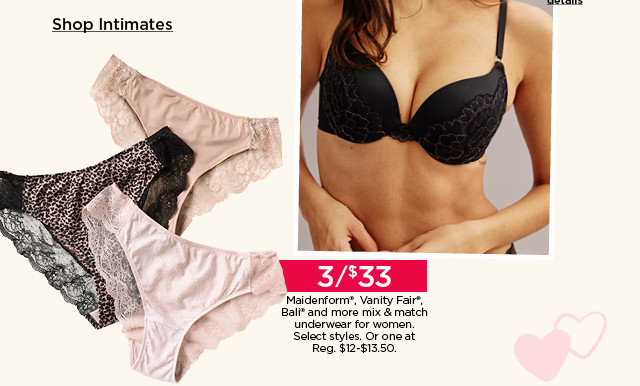 priced-right finds for your special someone. shop intimates.