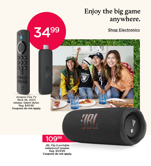 enjoy the big game anywhere. shop electronics.