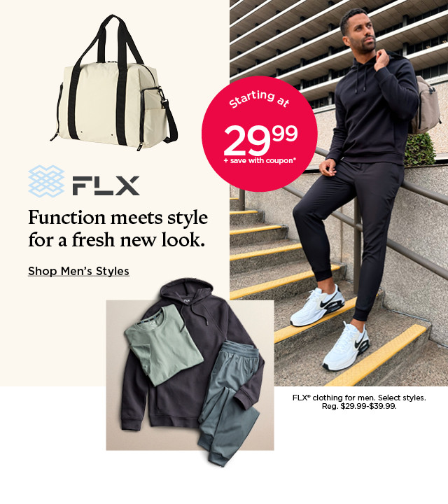 starting at 29.99 plus save with coupon FLX clothing for men. select styles. shop men's styles.