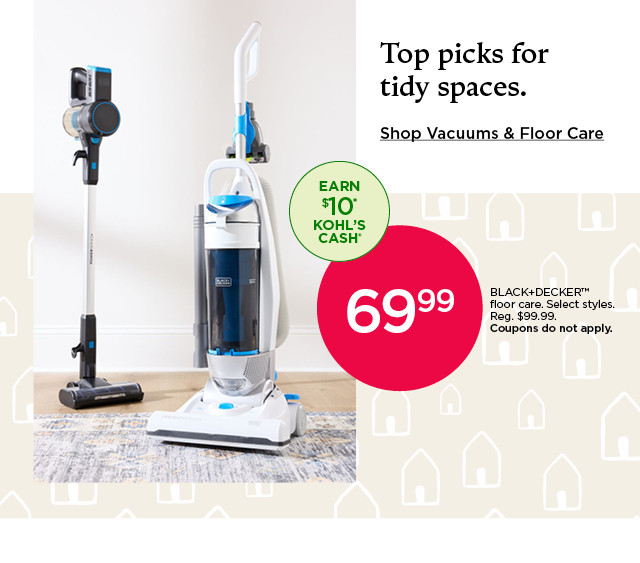 69.99 black and decker floor care. select styles. coupons do not apply. shop vacuums and floor care.