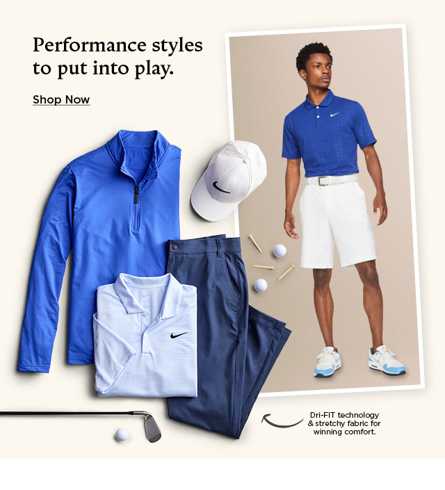 performance styles to put into play. shop now.