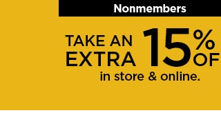 take an extra 15% off in store and online. shop now. 