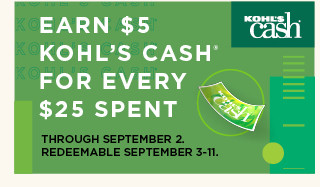 earn $5 kohls cash for every $25 spent. not valid on sephora at kohl's. shop now.