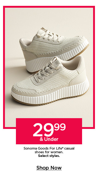 39.99 and under sonoma goods for life casual shoes for women. select styles. shop now.