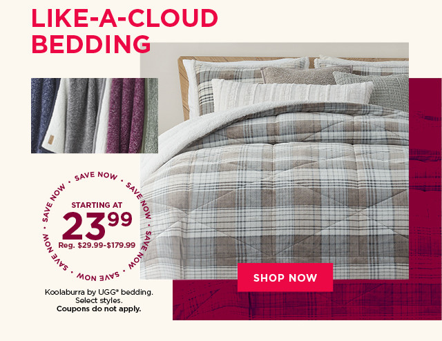 Starting at 23.99 Koolaburra by Ugg bedding. Select styles. Coupons do not apply. Shop now.