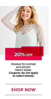 20% off dresses for women. select styles. shop now. 