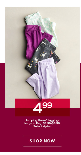 4.99 jumping beans leggings for girls. select styles. shop now.