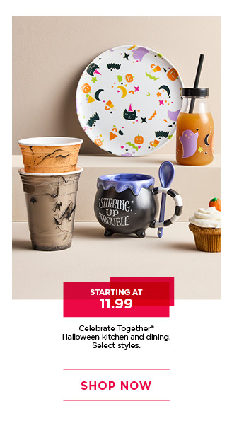 Starting at 11.99 Celebrate Together Halloween kitchen and dining. Select styles. Shop now.