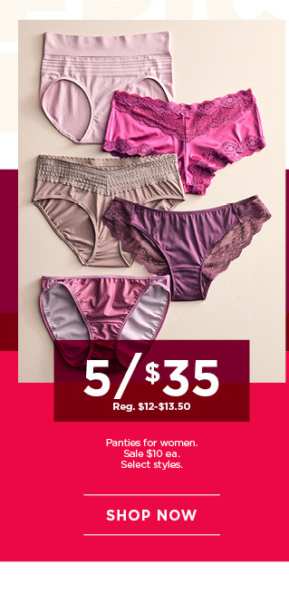 5/$35 panties for women. select styles. shop now. 