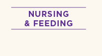 Nursing and Feeding