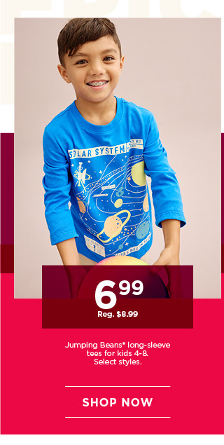 6.99 jumping beans long sleeve tees for kids. select styles. shop now.