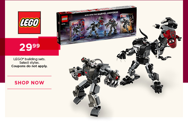 29.99 Lego building sets. Select styles. Coupons do not apply. Shop now.