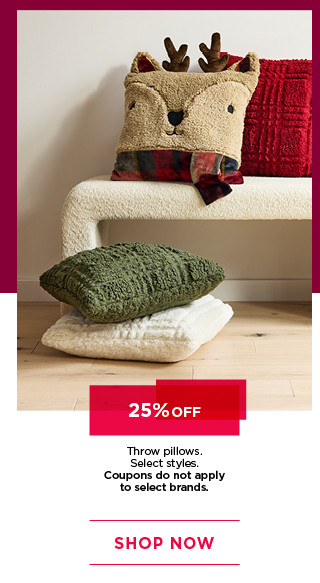 25% off throw pillows. Select styles. Coupons do not apply to select brands.