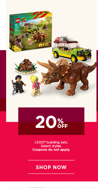 20% off Lego building sets. Select styles. Coupons do not apply. Shop now.