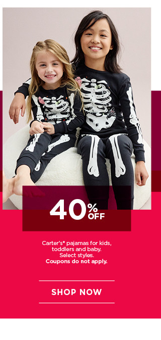 40% off carters pajamas for baby, toddler and kids. select styles. shop now.