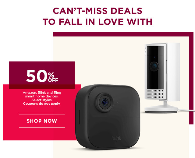 50% off Amazon, Blink an Amazon Company and Ring smart home devices. Select styles. Coupons do not apply. Shop now.