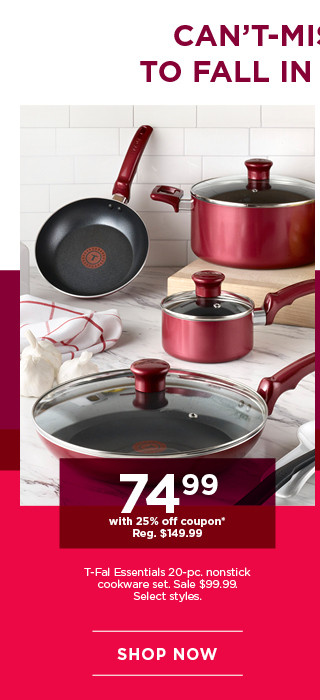 74.99 with 25% off coupon T-Fal Essentials 20-piece nonstick cookware set. Sale 99.99. Select styles. Shop now.