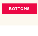 shop bottoms