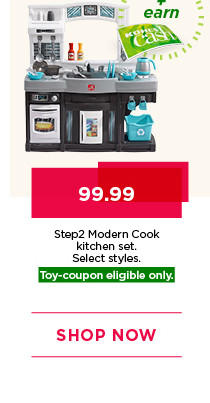 99.99 Step2 Modern Cook kitchen set. Select styles. Toy-coupon eligible only. Shop now.